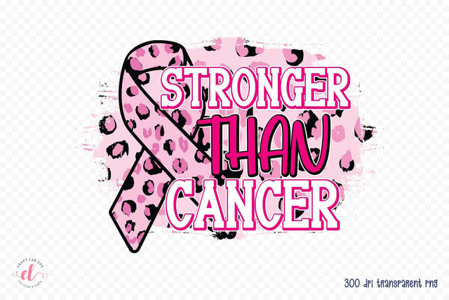 Stronger Than Cancer | Breast Cancer PNG Sublimation CraftLabSVG 