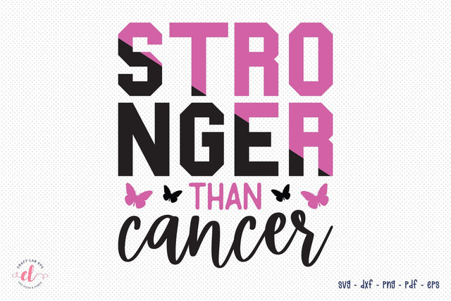 Stronger Than Cancer | Breast Cancer SVG SVG CraftLabSVG 