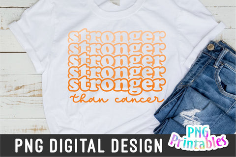 Stronger Than Cancer png - Leukemia png - Print File - Sublimation Design - Digital Download Sublimation Svg Cuttables 