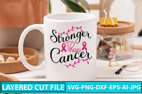 Stronger Than Cancer SVG Cut File SVG Syaman 