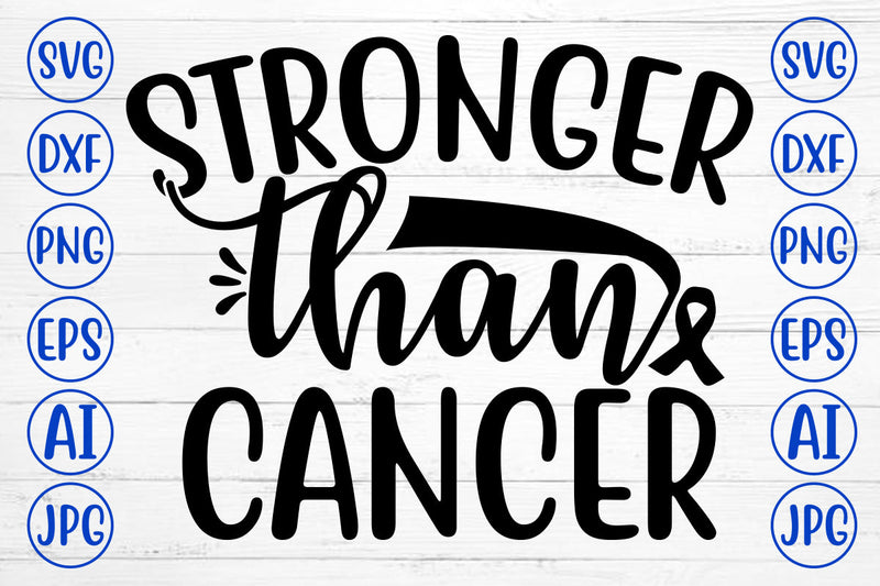 STRONGER THAN CANCER SVG Cut File SVG Syaman 