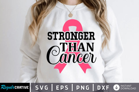 Stronger than cancer SVG Design SVG Regulrcrative 