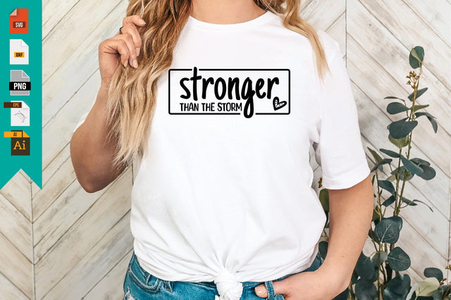 Stronger Than the Storm SVG Craftlabsvg24 