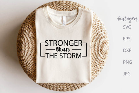 Stronger Than The Storm SVG Free For Commercial Use SVG Sintegra 