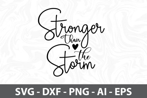 Stronger Than the Storm svg SVG orpitasn 
