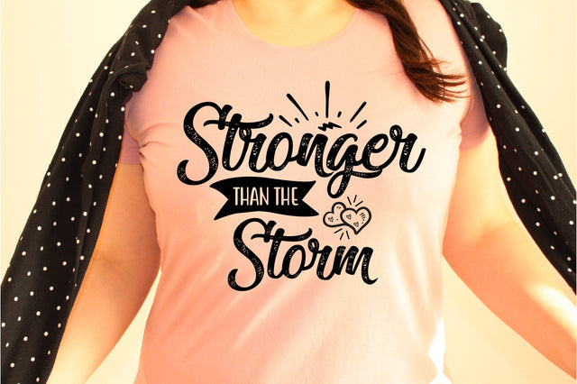 Stronger Than the Storm svg SVG orpitasn 