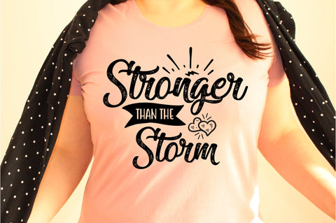 Stronger Than the Storm svg SVG orpitasn 