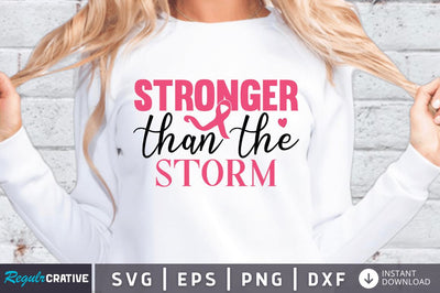 Stronger than the storm SVG SVG Regulrcrative 