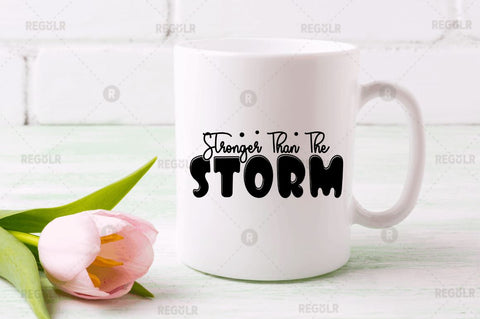 Stronger than the storm SVG SVG Regulrcrative 