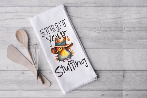 Strut Your Stuffing Thanksgiving Towel Sublimation Sublimation Jagonath Roy 