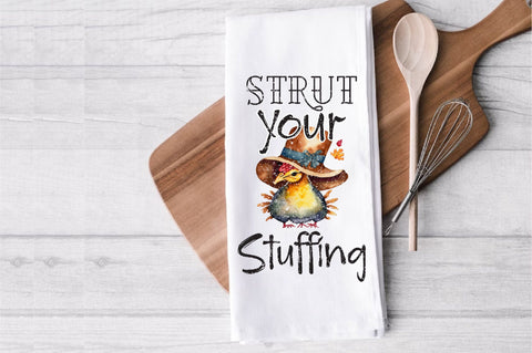 Strut Your Stuffing Thanksgiving Towel Sublimation Sublimation Jagonath Roy 