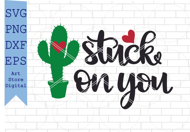 Stuck On You (5) Svg, Valentine Svg, Png, Dxf, Eps Cut Files SVG Artstoredigital 