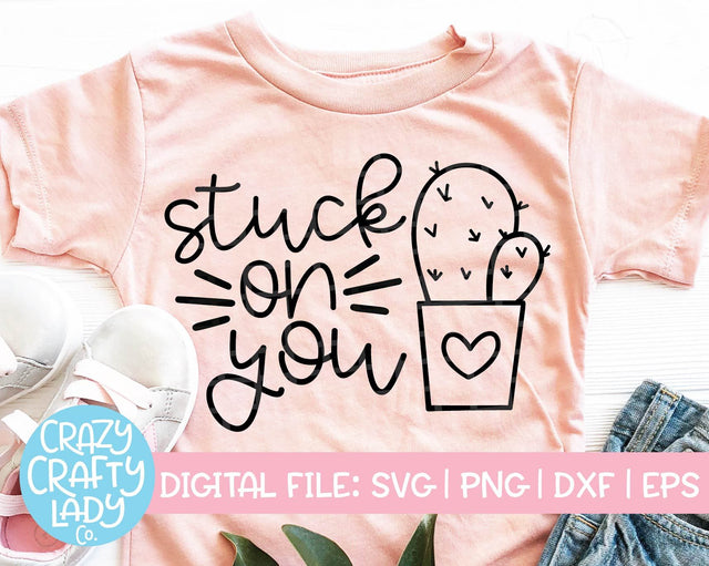 Stuck on You SVG Crazy Crafty Lady Co. 