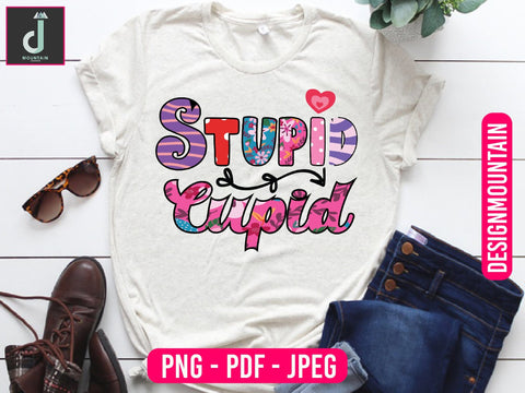 stupid cupid Sublimation design Sublimation Alihossainbd 