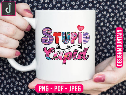 stupid cupid Sublimation design Sublimation Alihossainbd 