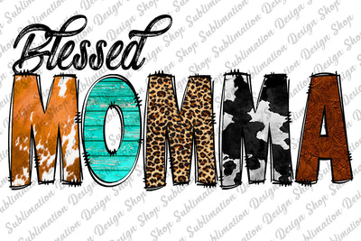 Sublimation Design, Blessed Momma Png, Western Momma Png, Leopard Momma Png, Mama Sublimation, Cowhide Momma Png, Sublimation Design Download, Digital Download Sublimation SublimationDesignShop 
