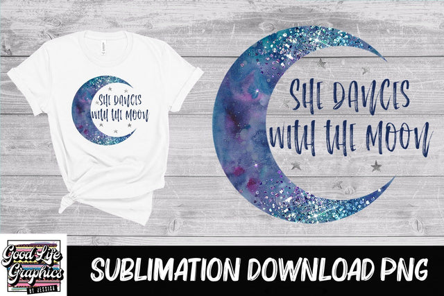 Sublimation design-moon Sublimation Good Life Graphics By Jessica 