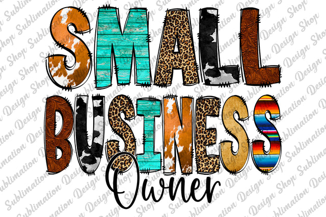 Sublimation Designs, Small Business Owner Png, Small Business Png, Cowhide, Serape, Leopard, Western Png, Mom Boss, Digital Download, Sublimation Design Download Sublimation SublimationDesignShop 