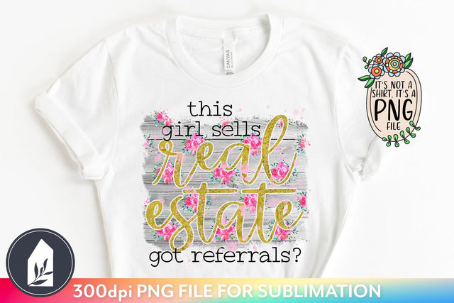 Sublimation File | This Girl Sells Real Estate Sublimation LilleJuniper 