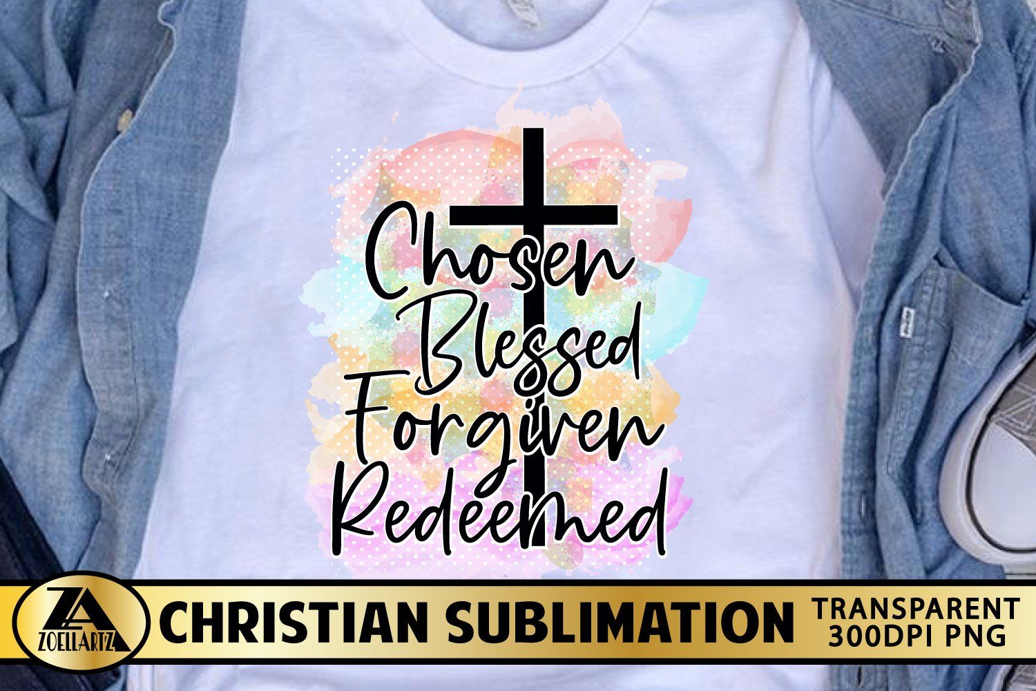 Sublimation PNG Chosen Blessed Redeemed Christian Quote PNG - So Fontsy