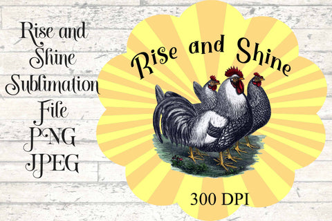 Sublimation Rise and Shine with Vintage Chickens Sublimation Digital Honeybee 