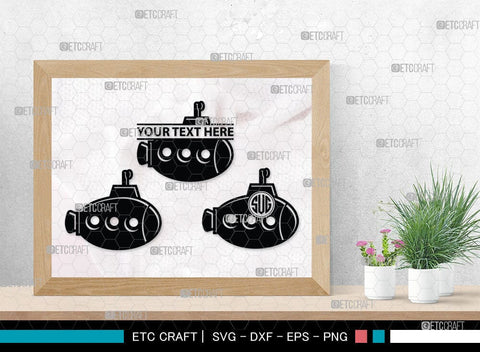 Submarine Monogram, Submarine Silhouette, Submarine Svg, Navy Svg, SB00052 SVG ETC Craft 