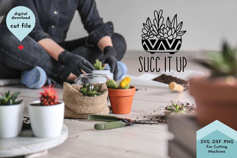 Succ It Up Funny Plant Pun Hand Drawn SVG Cut File SVG Lettershapes 