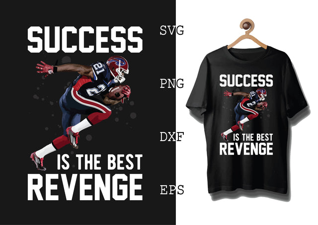 Success is the Best Revenge Svg, Football Season Svg, Football Team Svg, American Football Team Svg SVG DesignTShirt 