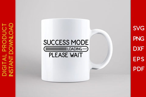 Success Mode Loading Please Wait SVG PNG PDF Cut File SVG Creativedesigntee 