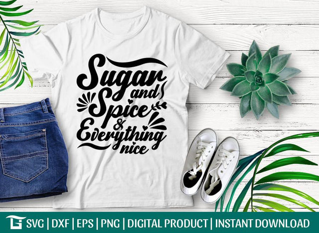 Sugar And Spice And Everything Nice Svg Cut File, Spice Svg, Sugar And Spice Svg, Tshirt Design, SVG ETC Craft 