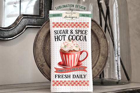 Sugar and Spice Gingerbread Hot Cocoa | Kitchen Towel Designs Sublimation Ewe-N-Me Designs 