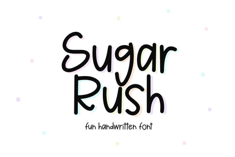 Sugar Rush - Fun Handwritten Font Font KA Designs 
