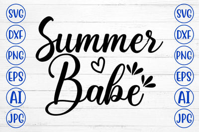 Summer Babe SVG Cut File SVG Syaman 