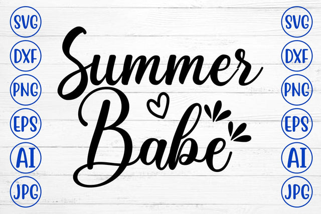 Summer Babe SVG Cut File SVG Syaman 