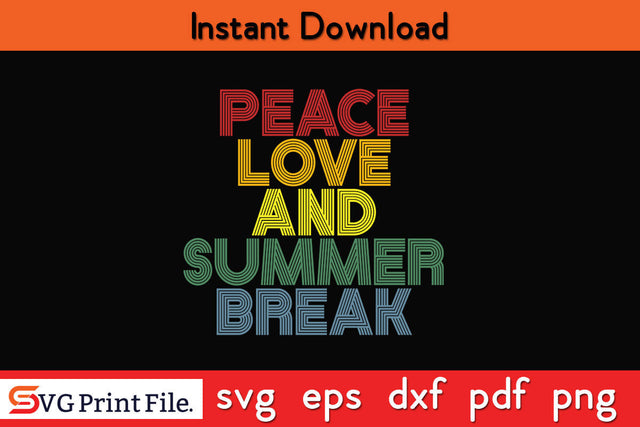 Summer Break Summer Vacation Retro Vintage Cool SVG PNG Cut File SVG SVG Print File 