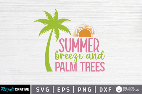 Summer breeze and palm trees SVG SVG Regulrcrative 