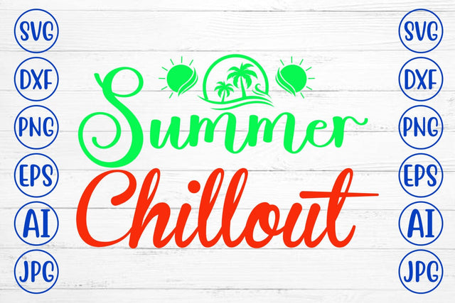 Summer Chillout SVG Cut File SVG Syaman 