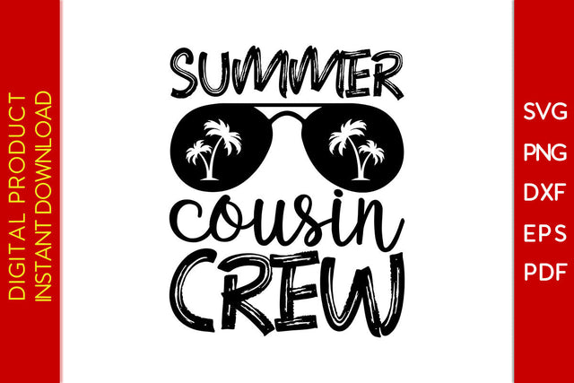 Summer Cousin Crew Summer Vacation SVG PNG PDF Cut File SVG Creativedesigntee 