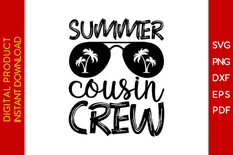 Summer Cousin Crew Summer Vacation SVG PNG PDF Cut File SVG Creativedesigntee 