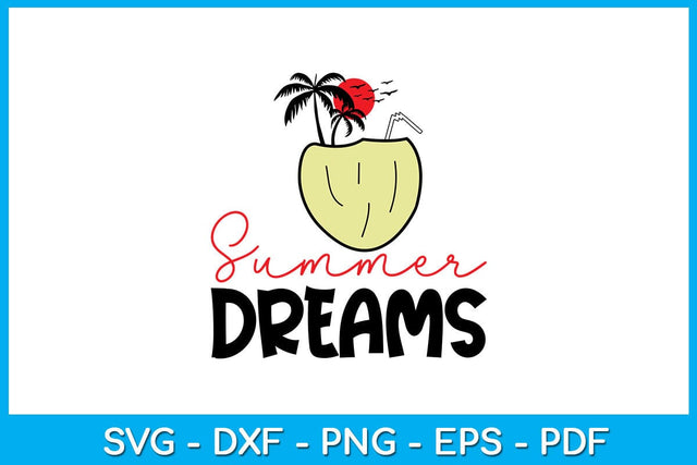 Summer Dreams PNG Sublimation Printable File Sublimation Creativedesigntee 