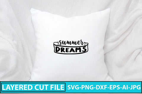 Summer Dreams SVG Cut File SVG Syaman 