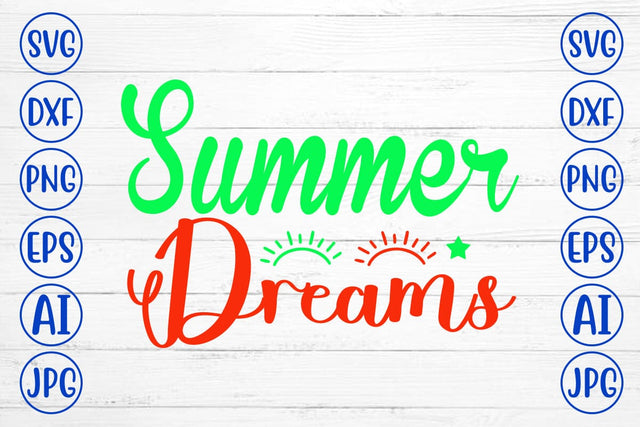 Summer Dreams SVG Cut File SVG Syaman 