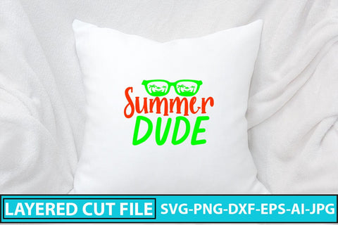 Summer Dude SVG Cut FileSummer Dude SVG Cut File SVG Syaman 