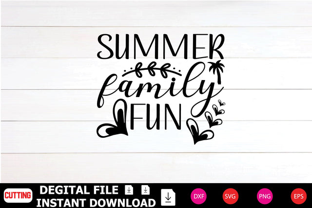 Summer Family Fun SVG Shahin alam 