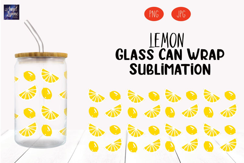 Summer Glass Wrap | Lemon Glass Wrap | Lemon Slice Wrap Sublimation Angel Lynne Designs 