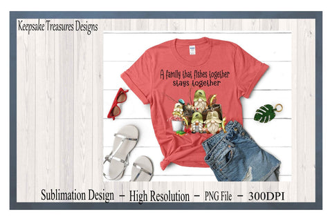 Summer Gnome Fishing Family, Fishing Gnome PNG, Fishing Family Shirt Design, Sublimation Design Printable Design, Digital Download, Sublimation Keepsake Treasures Designs LLC. 