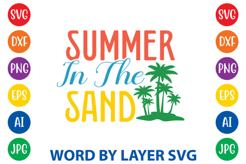 Summer In The Sand, Summer SVG SVG Rafiqul20606 