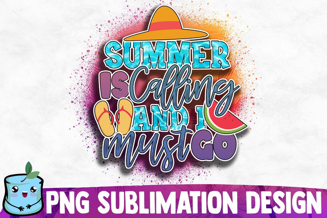 Summer Is Calling And I Must Go Sublimation Design Sublimation MintyMarshmallows 