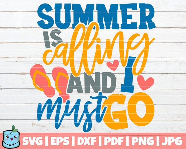 Summer Is Calling And I Must Go SVG MintyMarshmallows 