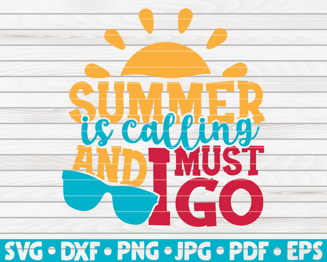 Summer is calling and I must go SVG | Summertime quote SVG HQDigitalArt 